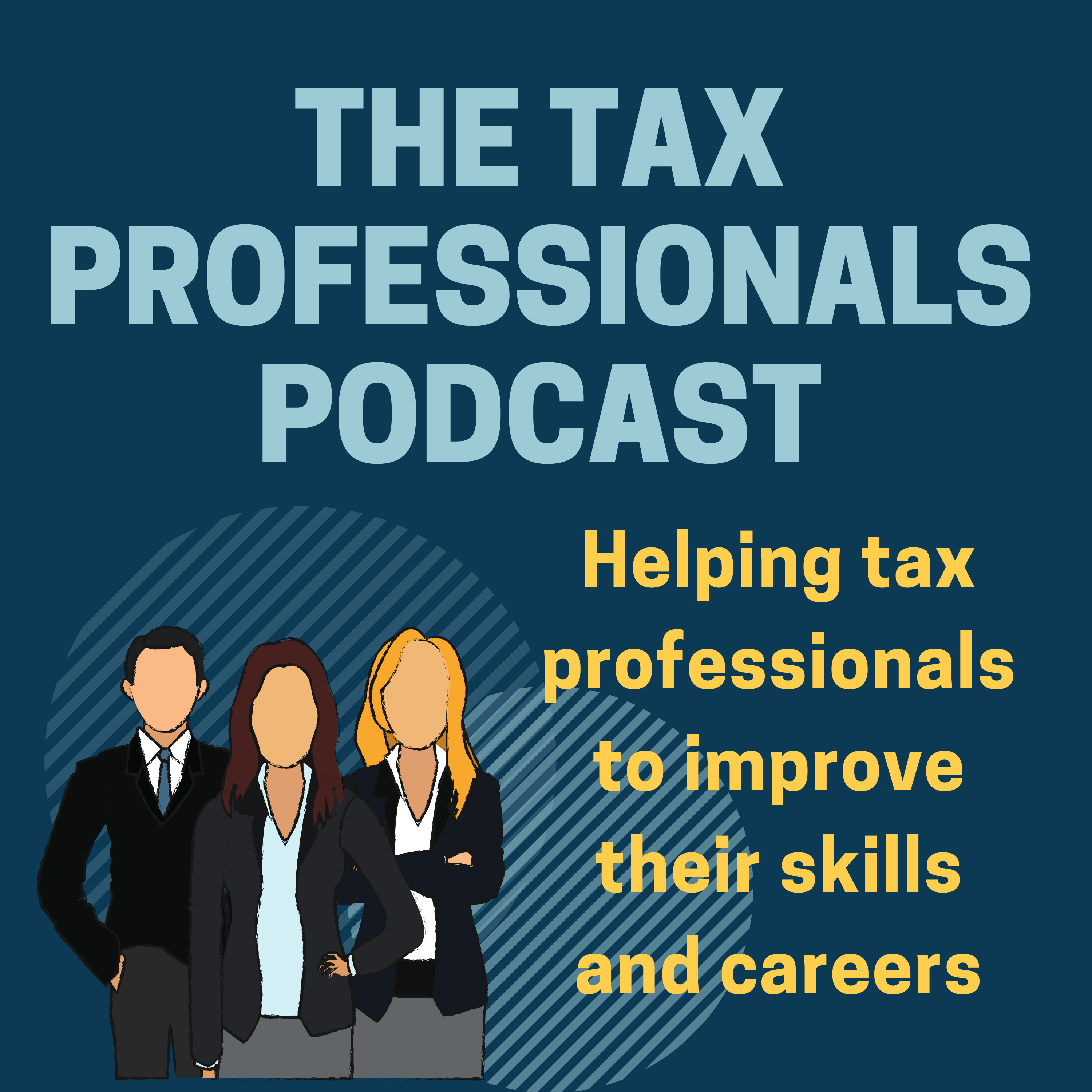 Welcome to The Tax Professionals Podcast
